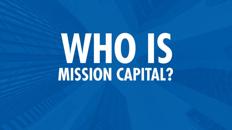Featured image for VIDEO – Who is Mission Capital?